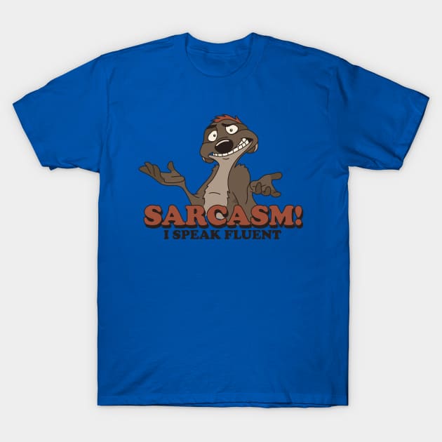 Sarcasm! I Speak Fluent T-Shirt by 80sCartoons.Club